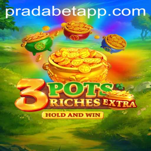 Exploring the Thrilling World of 3potsExtra in the Pradabet Universe